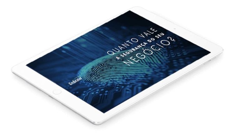 Imagem da capa do e-book Quanto vale a segurança do seu negócio?