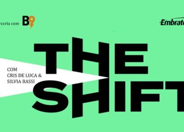 Imagem do podcast The Shift, patrocinado pela Embratel